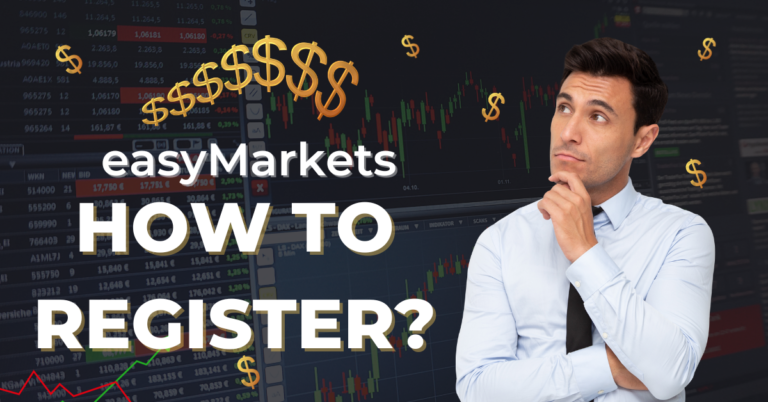 How to Register with easyMarkets?